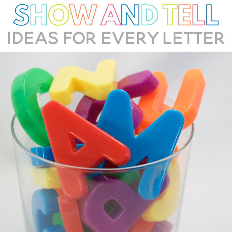 Show and Tell Ideas for Every Letter - Sarah Chesworth