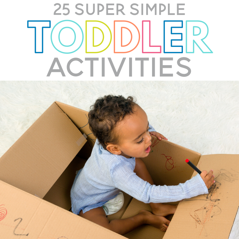 25 Simple Toddler Play Ideas