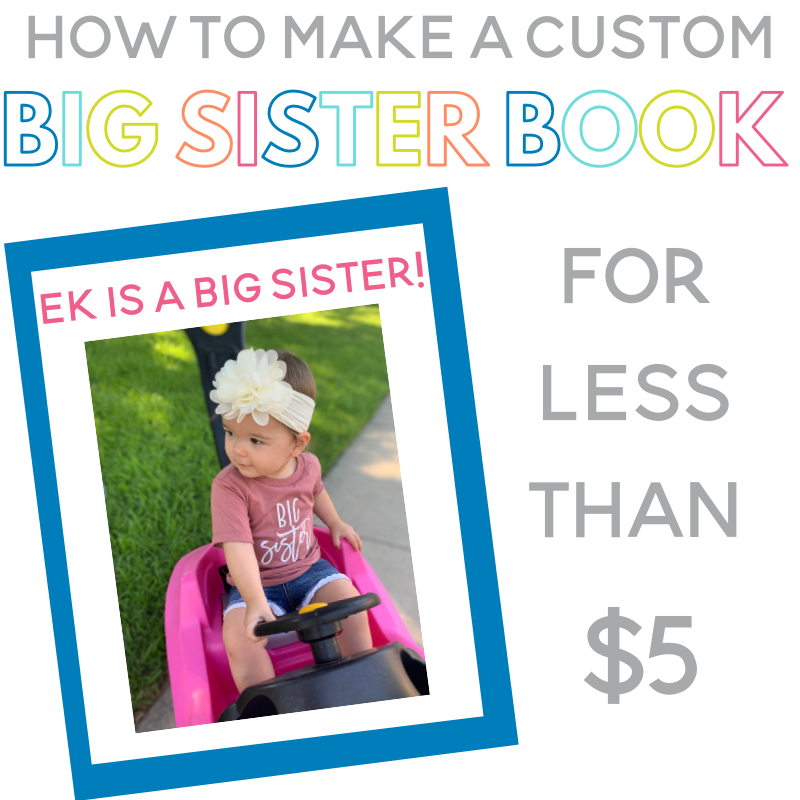How To Make a Custom Big Sister Book
