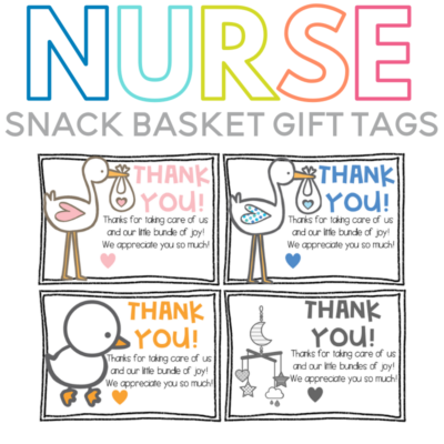 Gift tags for nurse snack basket