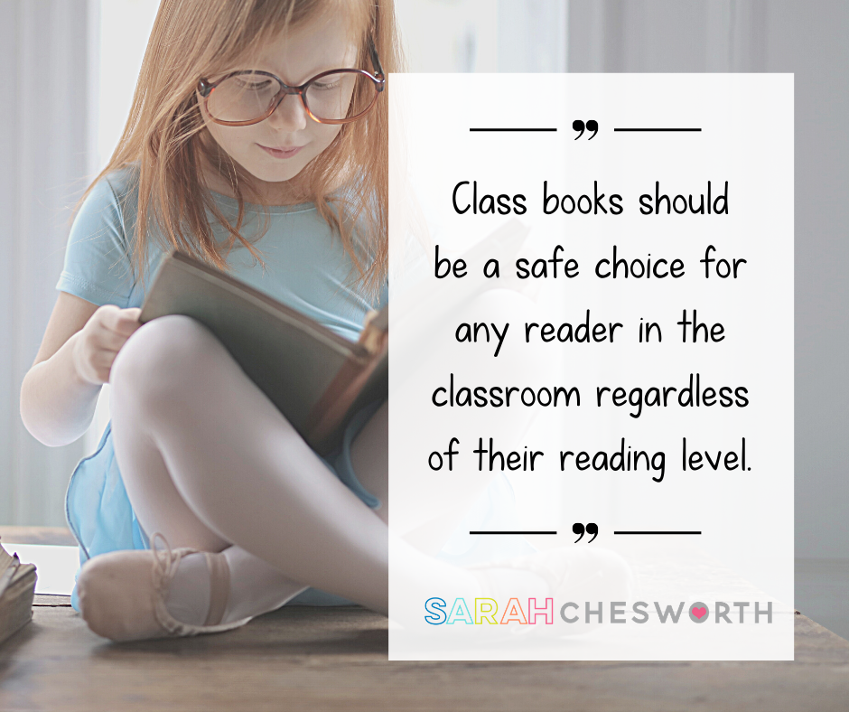 Class books should be a safe choice for any reader in a preschool or kindergarten classroom. 