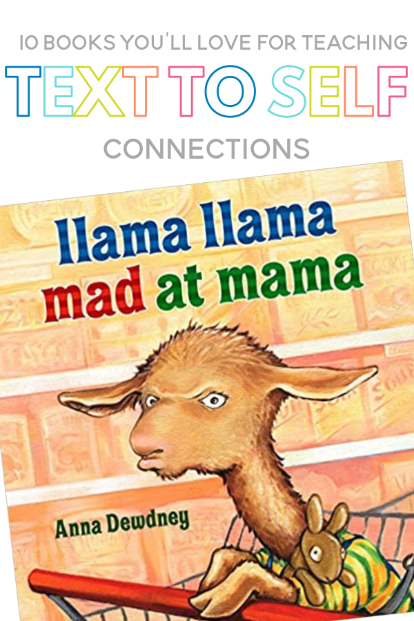 Llama Llama Mad at Mama Book used for Text to Self Connections