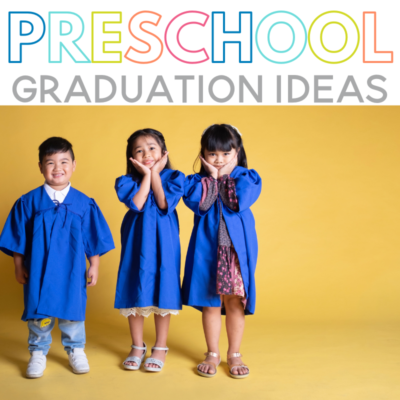 preschool graduation ideas