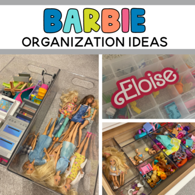 Barbie Organization Ideas 400x400 
