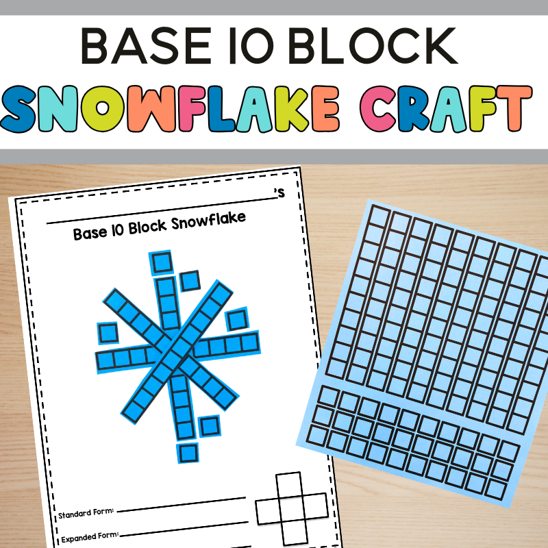 Base-10-Block-Snowflake-Math-Craft